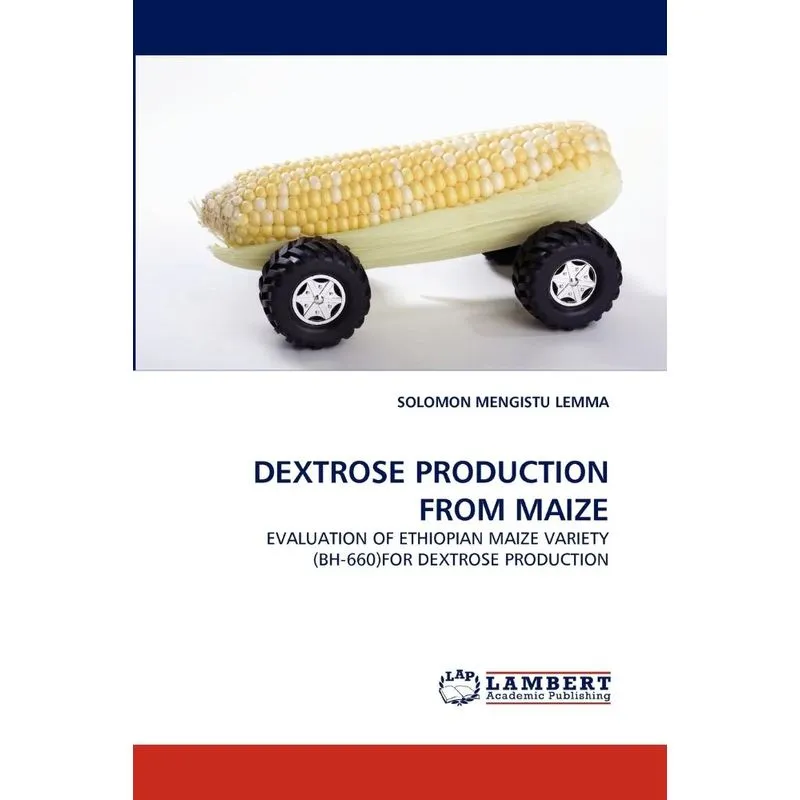 DEXTROSE PRODUCTION FROM MAIZE