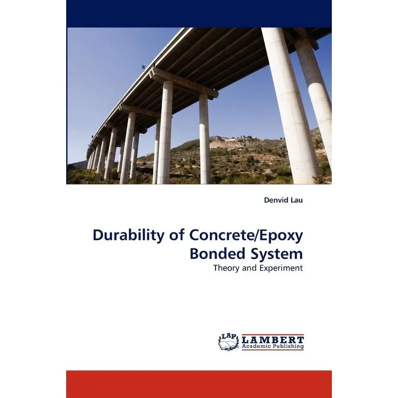 Durability of Concrete/Epoxy Bonded System