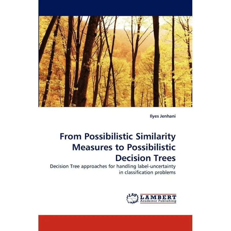 From Possibilistic Similarity Measures to Possibilistic Decision Trees