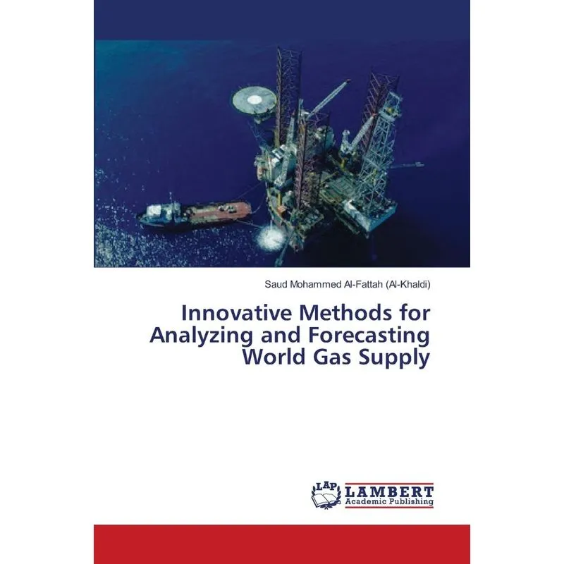 Innovative Methods for Analyzing and Forecasting World Gas