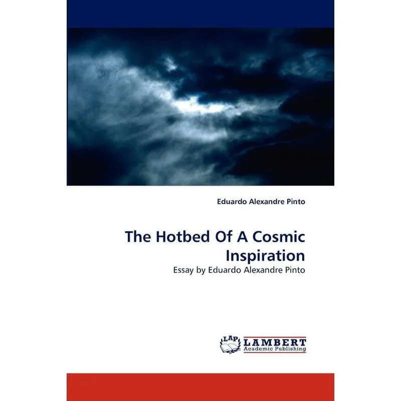 The Hotbed Of A Cosmic Inspiration