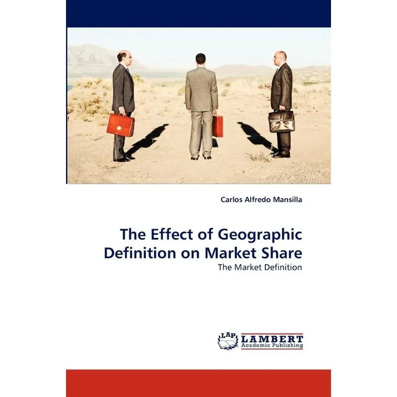 The Effect of Geographic Definition on Market Share