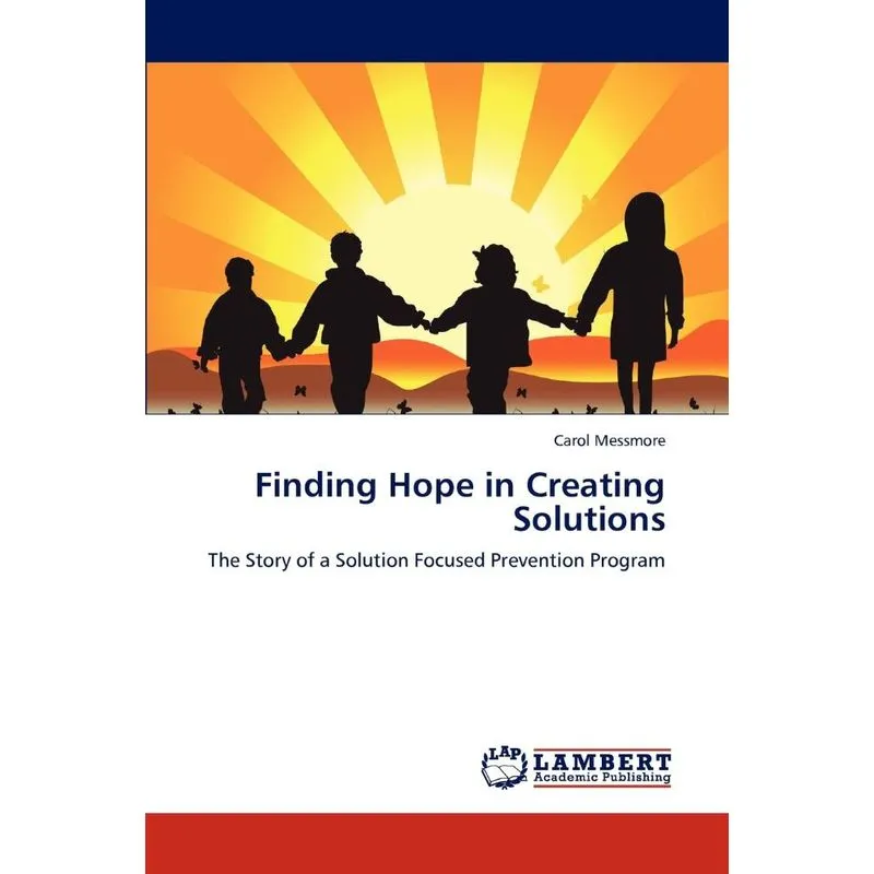 Finding Hope in Creating Solutions
