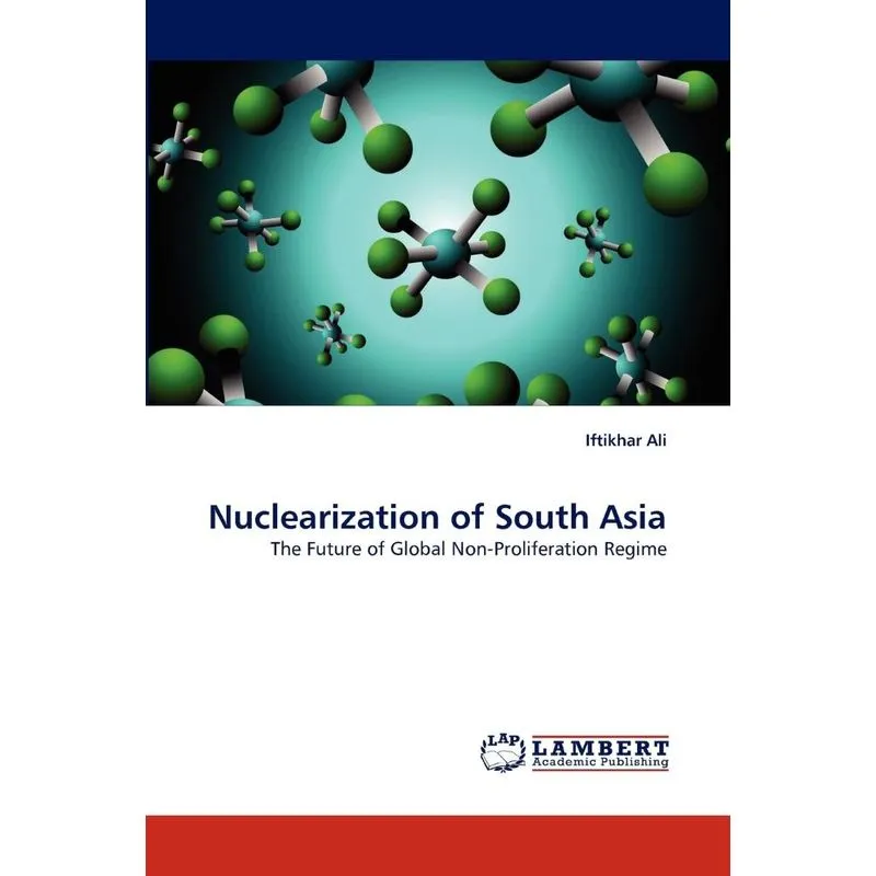 Nuclearization of South Asia