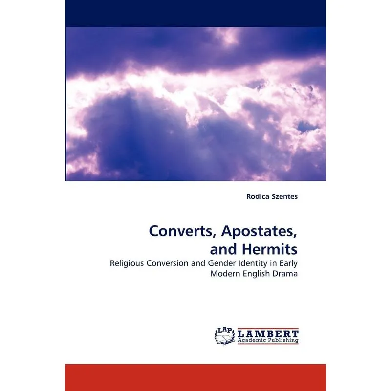 Converts, Apostates, And Hermits