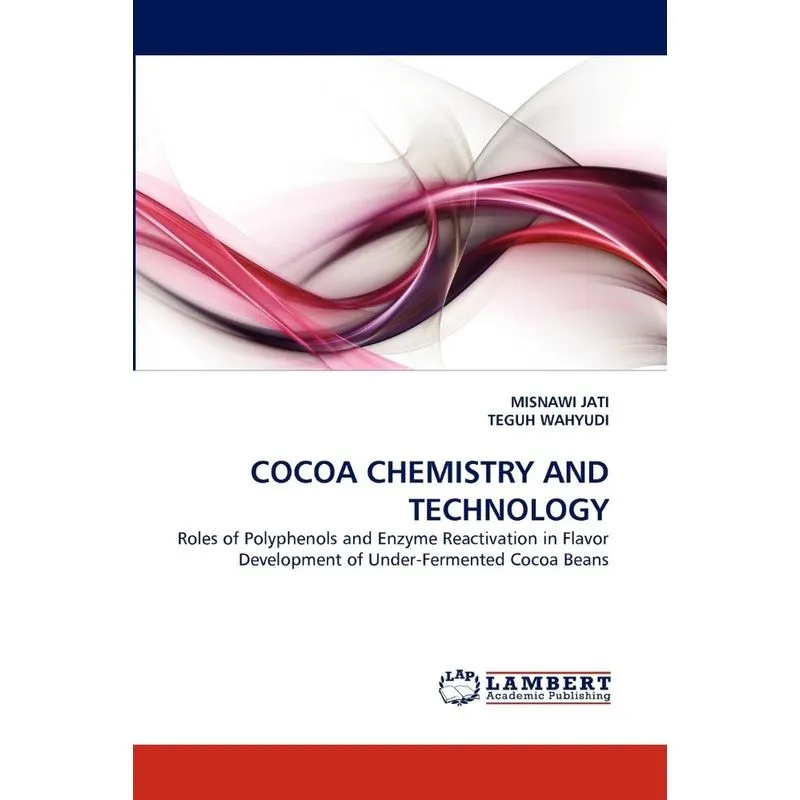Cocoa Chemistry And Technology