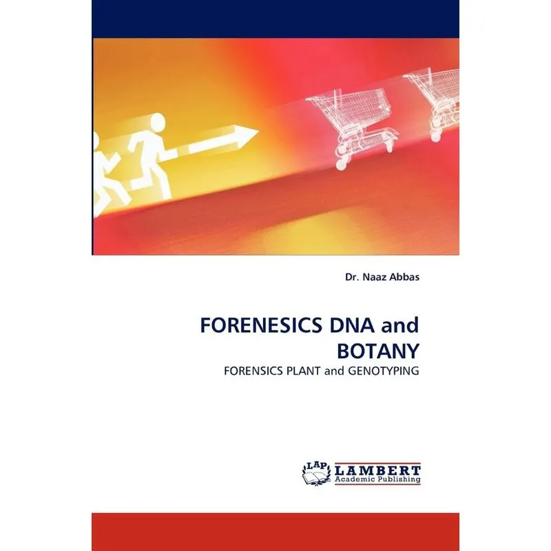 Forenesics Dna And Botany