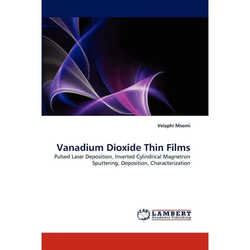 Vanadium Dioxide Thin Films