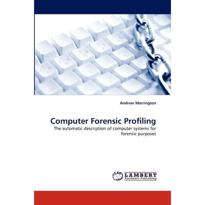 Computer Forensic Profiling