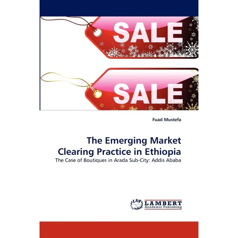 The Emerging Market Clearing Practice in Ethiopia