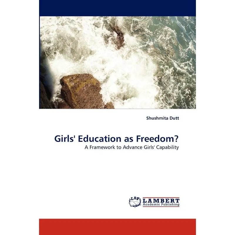 Girls Education as Freedom?