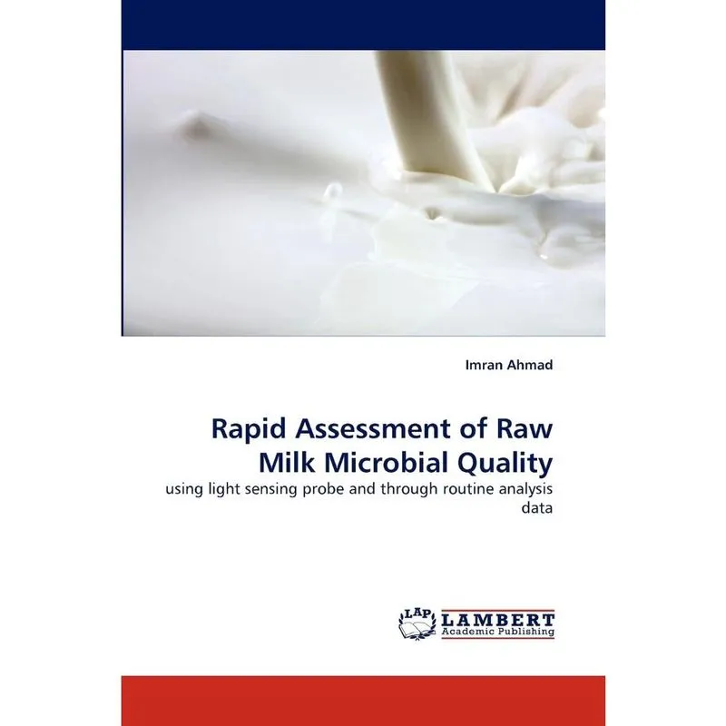 Rapid Assessment of Raw Milk Microbial Quality