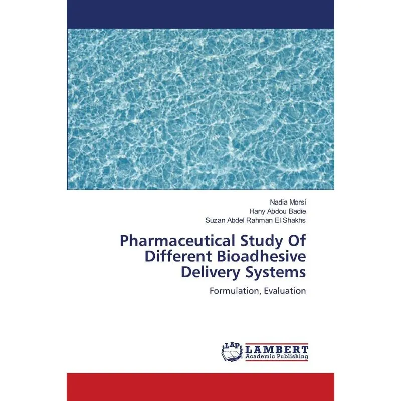 Pharmaceutical Study Of Different Bioadhesive Delivery Syst