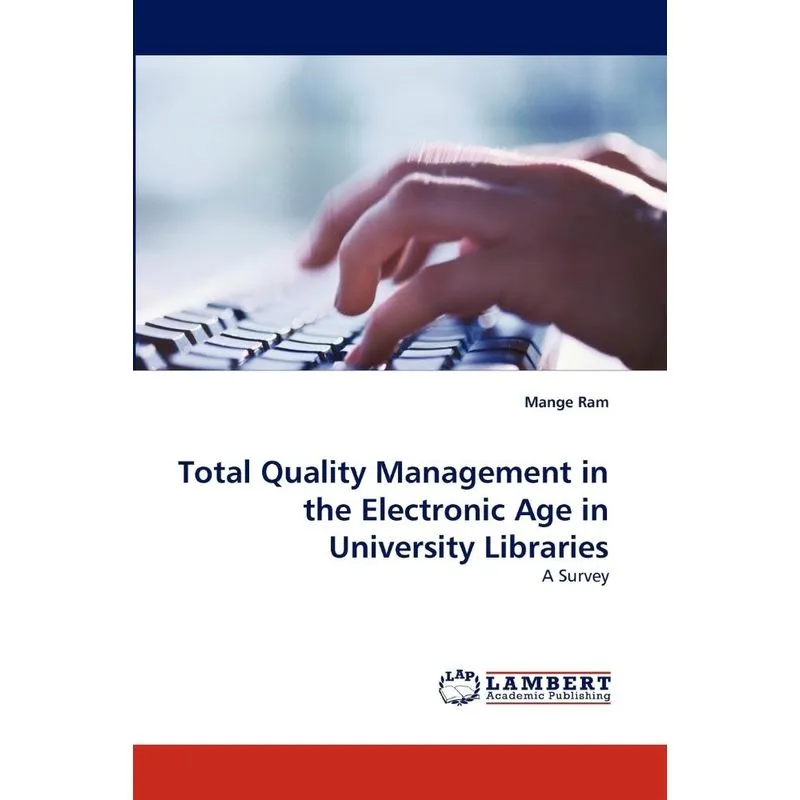 Total Quality Management in the Electronic Age in Universit