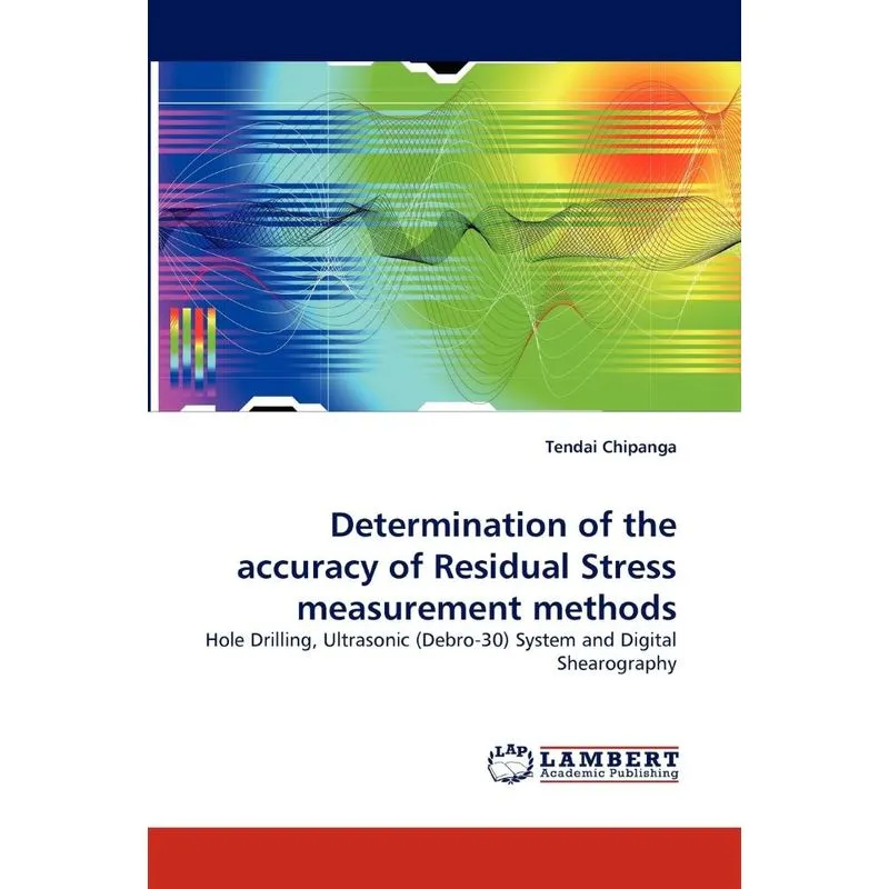 Determination of the Accuracy of Residual Stress Measuremen