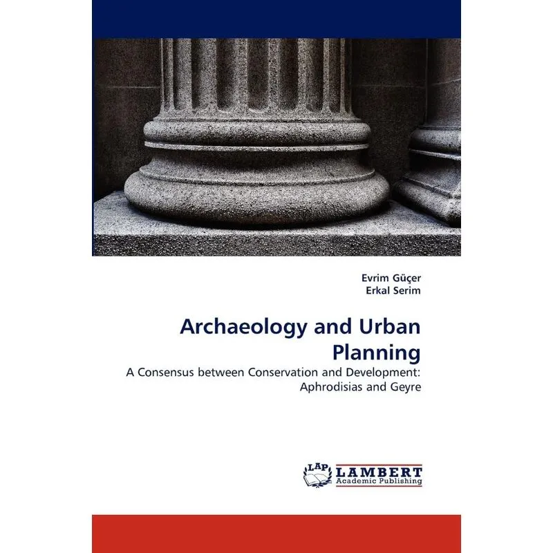 Archaeology And Urban Planning