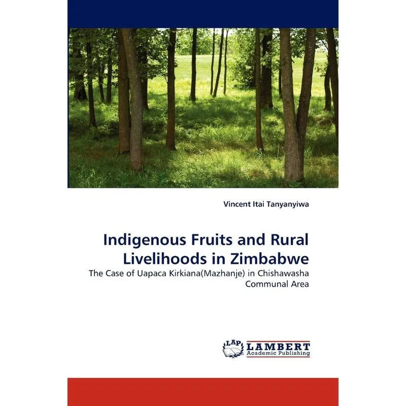 Indigenous Fruits and Rural Livelihoods in Zimbabwe