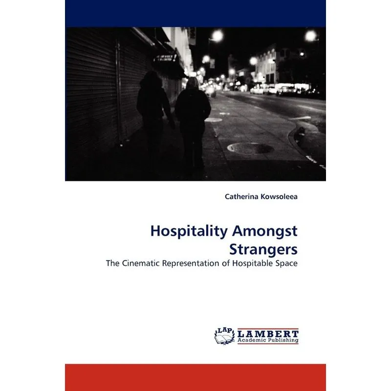 Hospitality Amongst Strangers