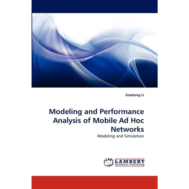 Modeling and Performance Analysis of Mobile Ad Hoc Networks