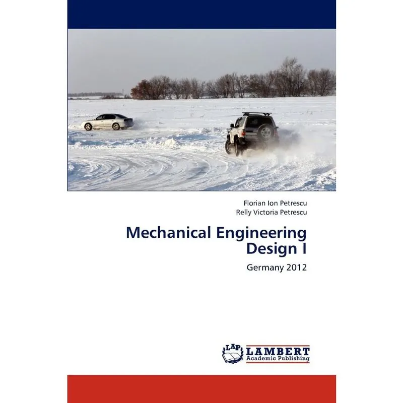 Mechanical Engineering Design I