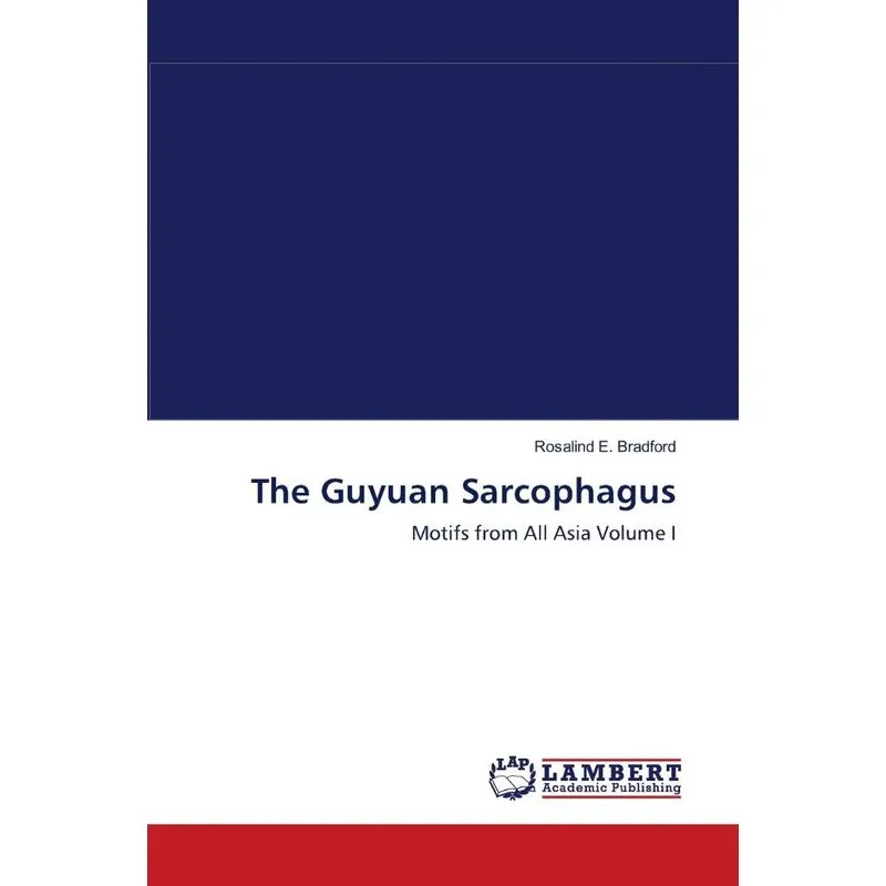 The Guyuan Sarcophagus