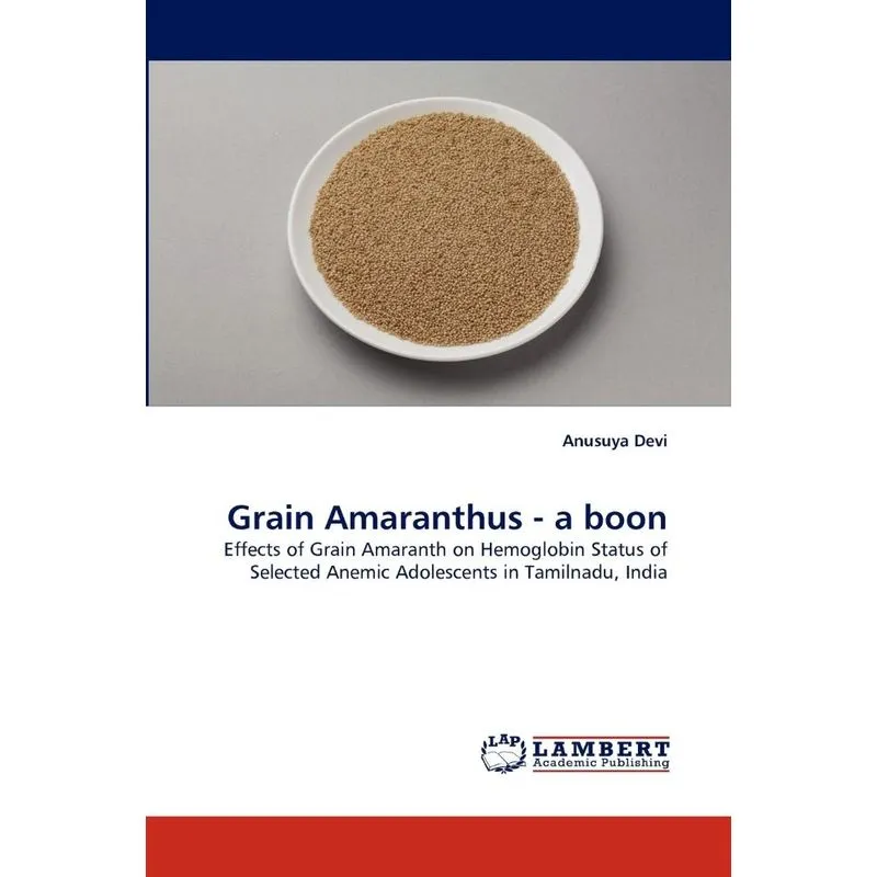 Grain Amaranthus - A Boon