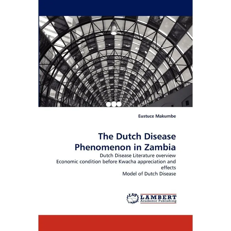 The Dutch Disease Phenomenon in Zambia