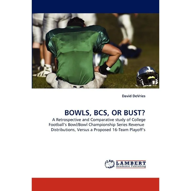Bowls, BCS, or Bust?
