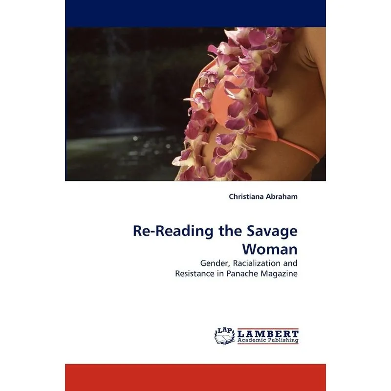 Re-reading The Savage Woman
