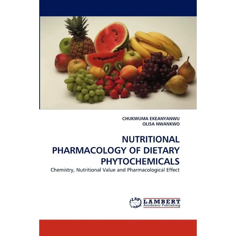 Nutritional Pharmacology of Dietary Phytochemicals