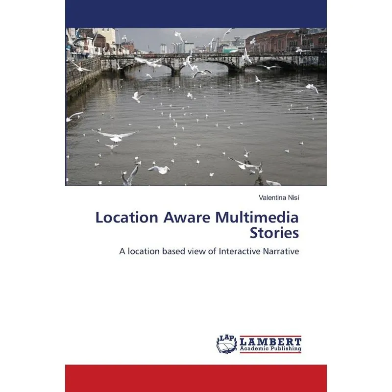 Location Aware Multimedia Stories