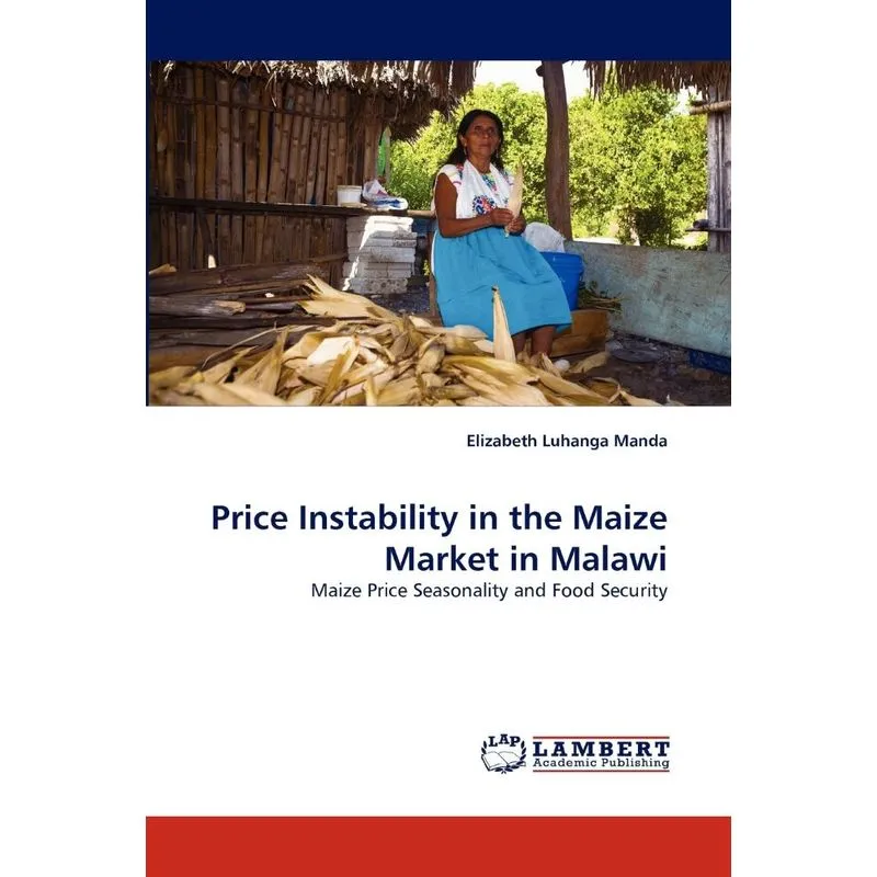Price Instability in the Maize Market in Malawi