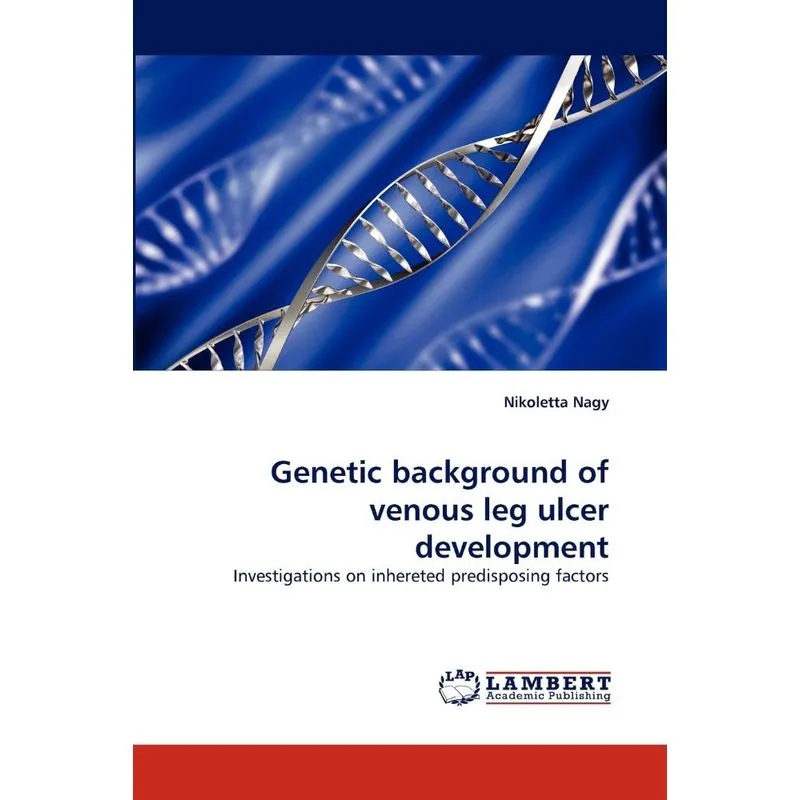 Genetic Background of Venous Leg Ulcer Development
