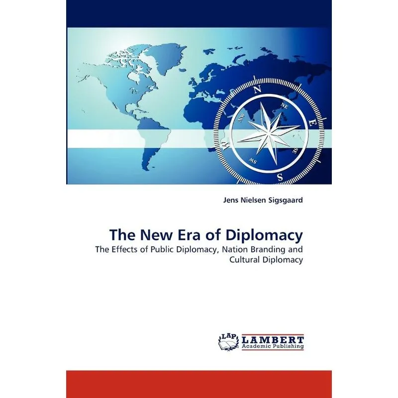The New Era of Diplomacy