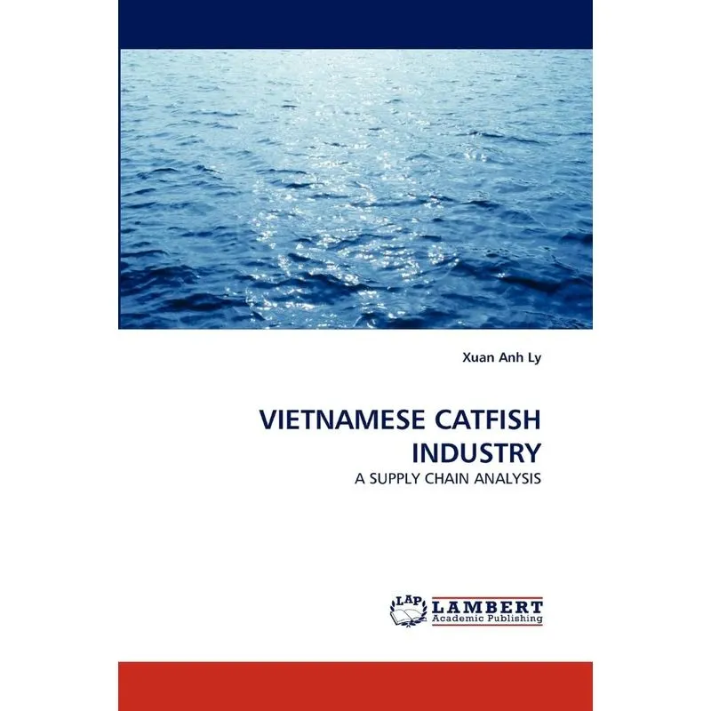 VIETNAMESE CATFISH INDUSTRY