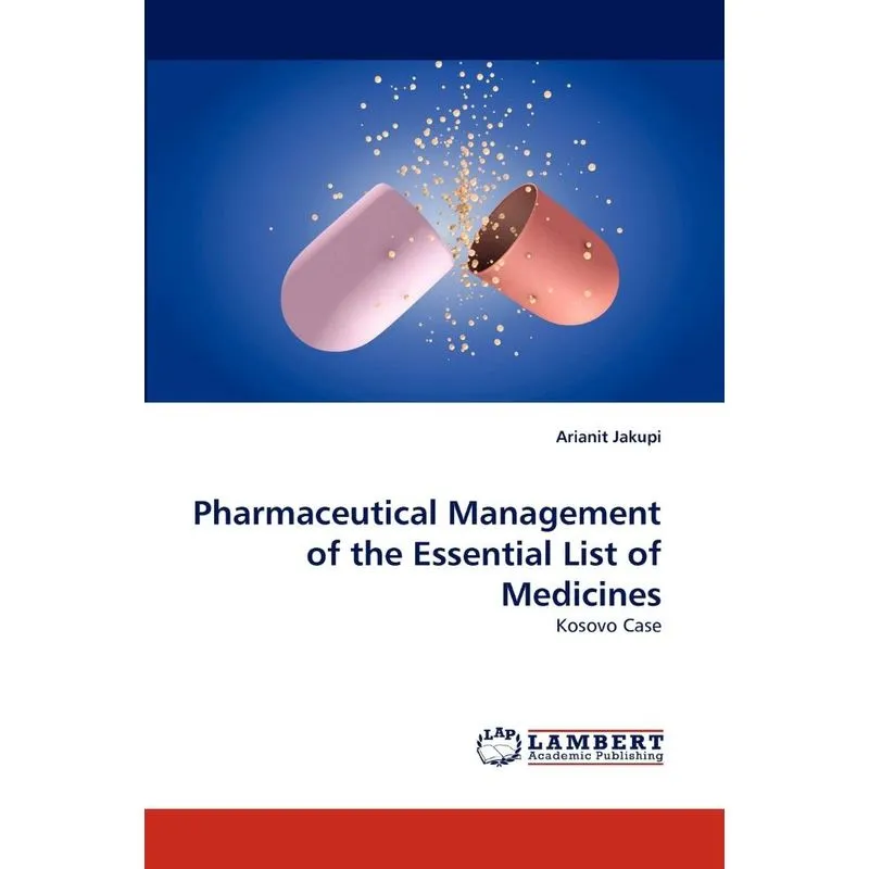 Pharmaceutical Management of the Essential List of Medicine