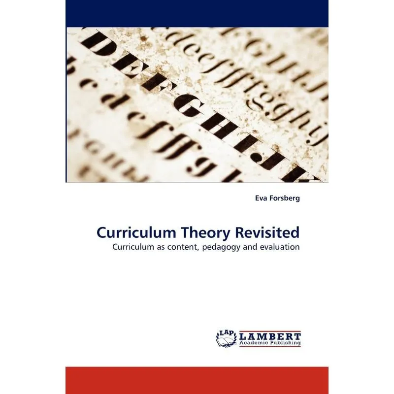 Curriculum Theory Revisited