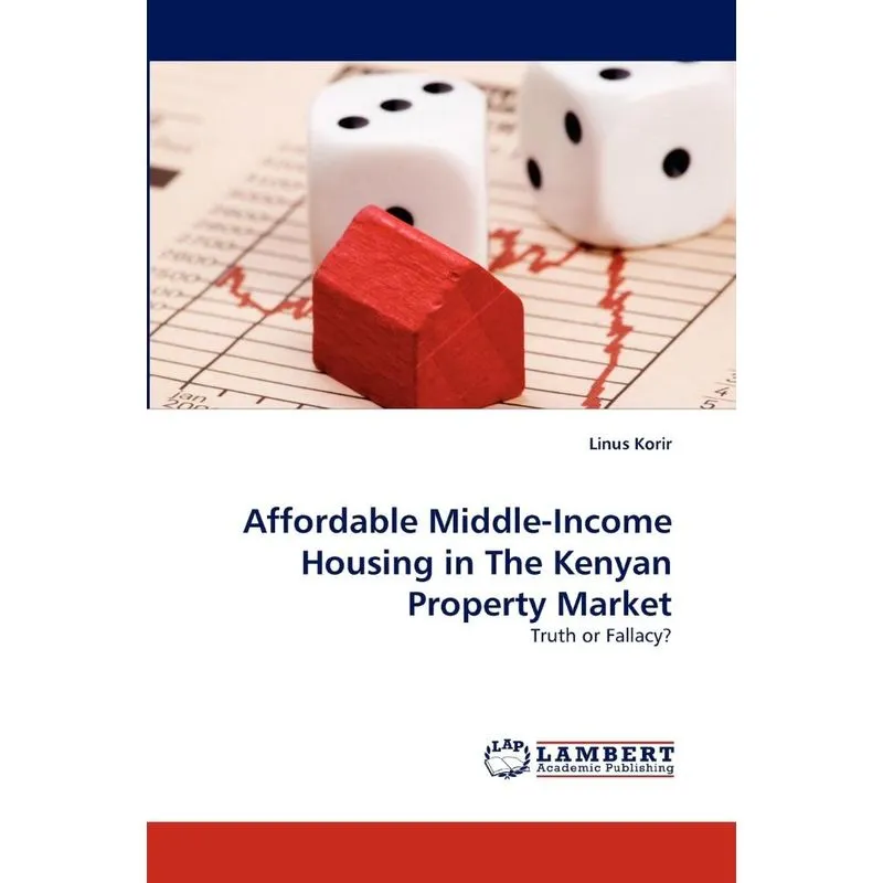 Affordable Middle-Income Housing in the Kenyan Property Market