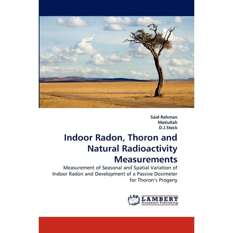 Indoor Radon, Thoron and Natural Radioactivity Measurements
