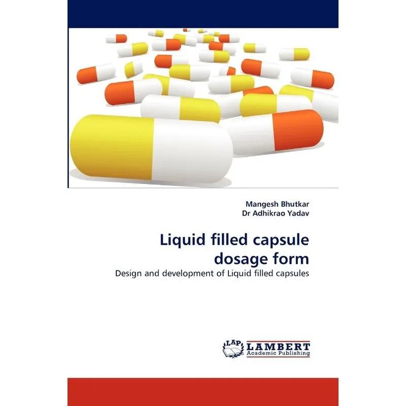 Liquid Filled Capsule Dosage Form