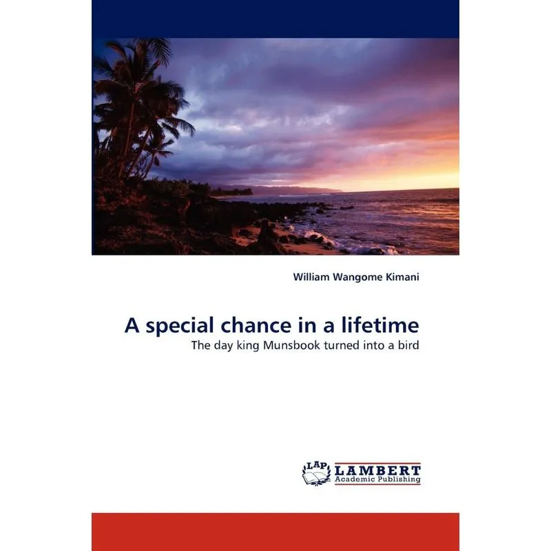 A Special Chance In A Lifetime