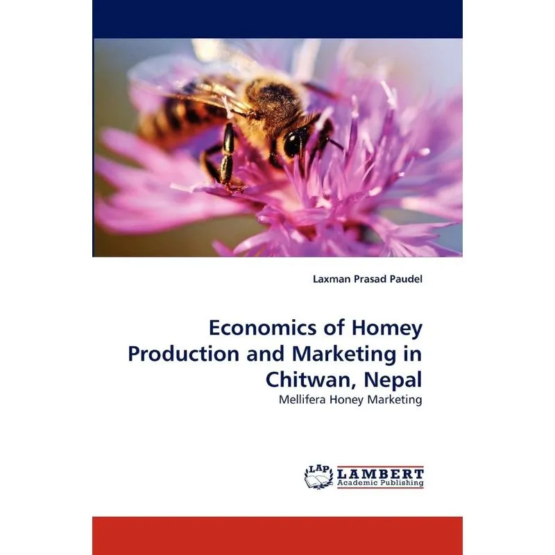 Economics Of Homey Production And Marketing In Chitwan, Nep