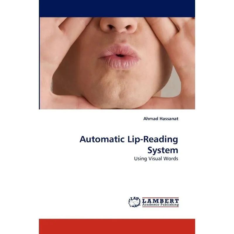 Automatic Lip-Reading System