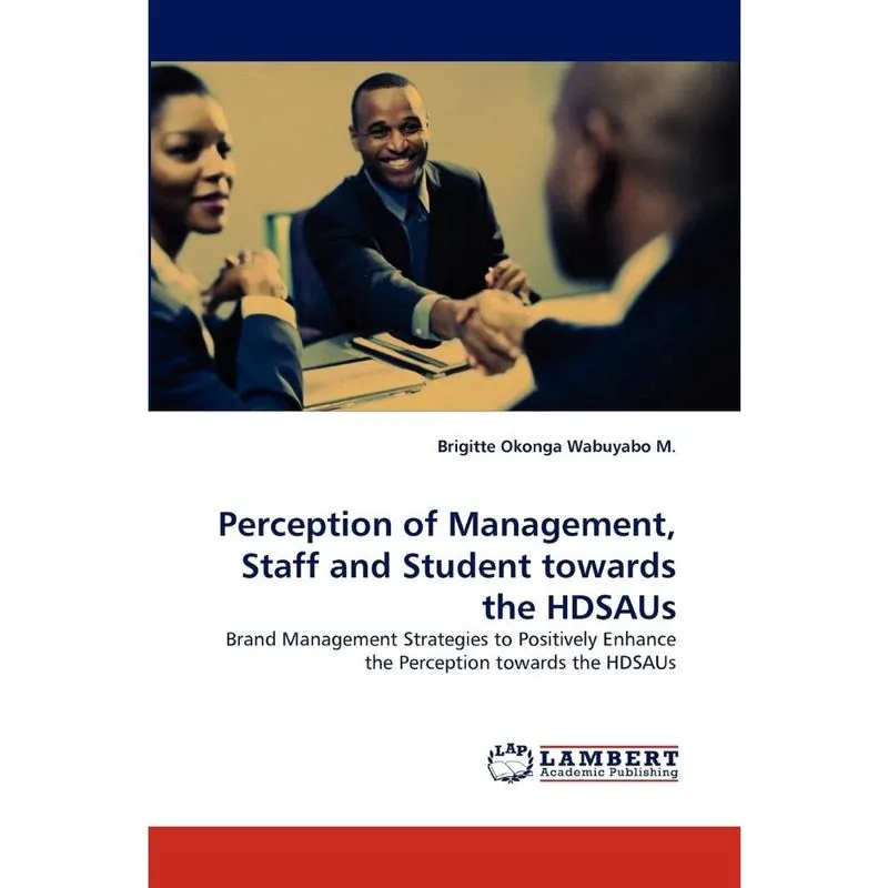Perception of Management, Staff and Student towards the hds