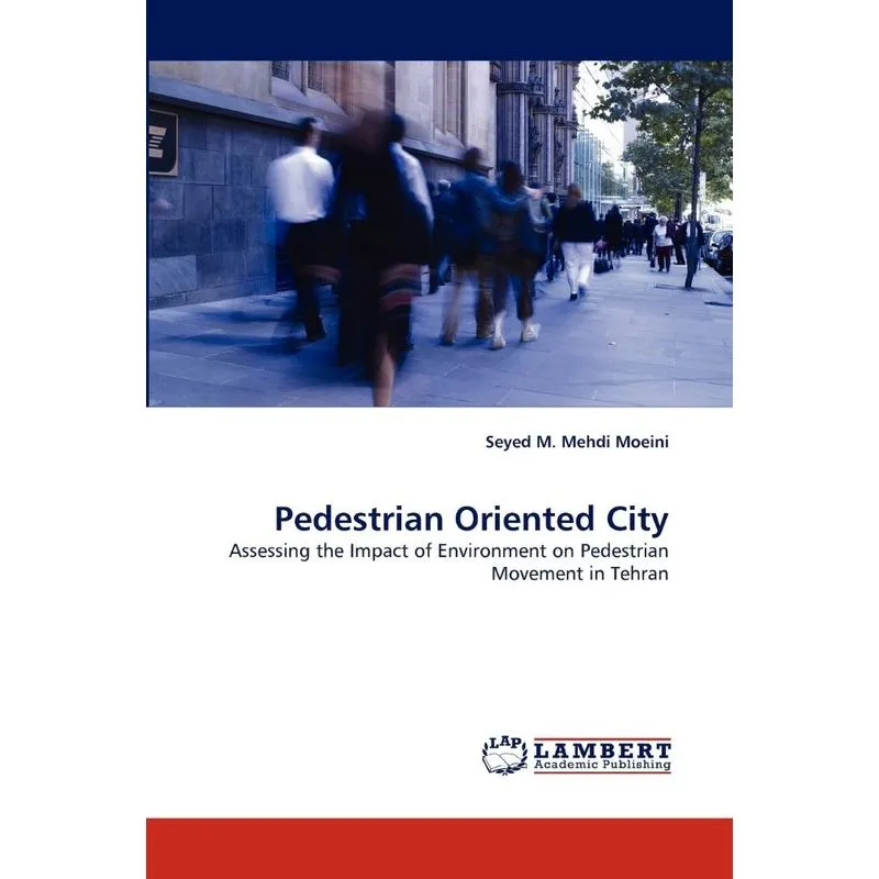 Pedestrian Oriented City