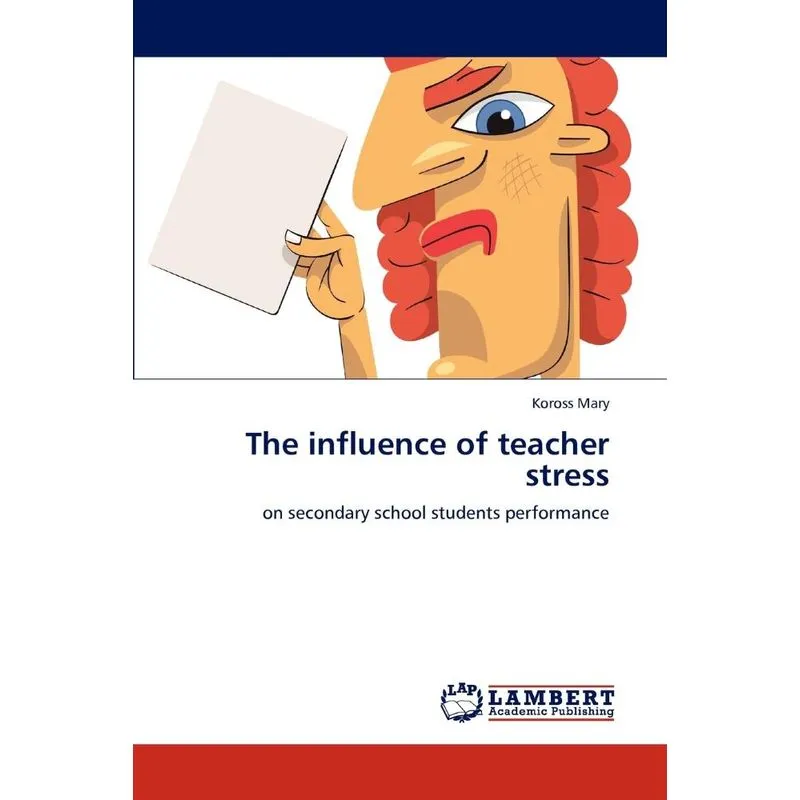 The Influence of Teacher Stress