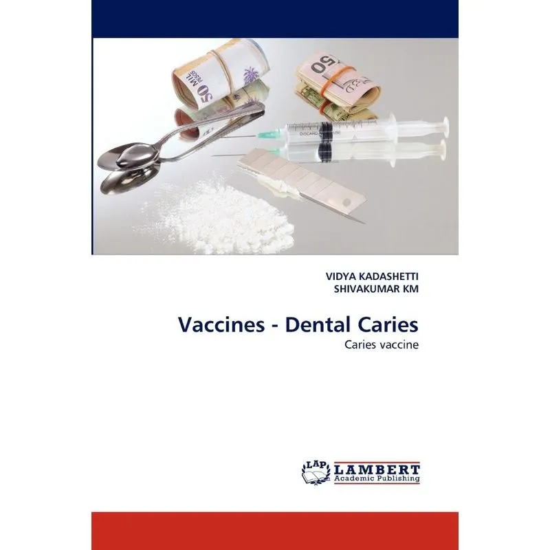 Vaccines - Dental Caries