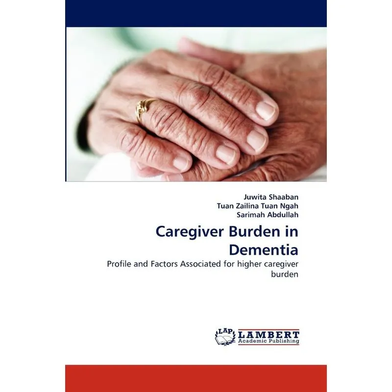 Caregiver Burden in Dementia