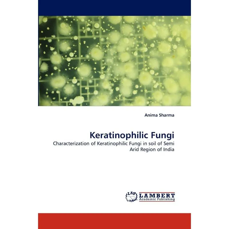 Keratinophilic Fungi
