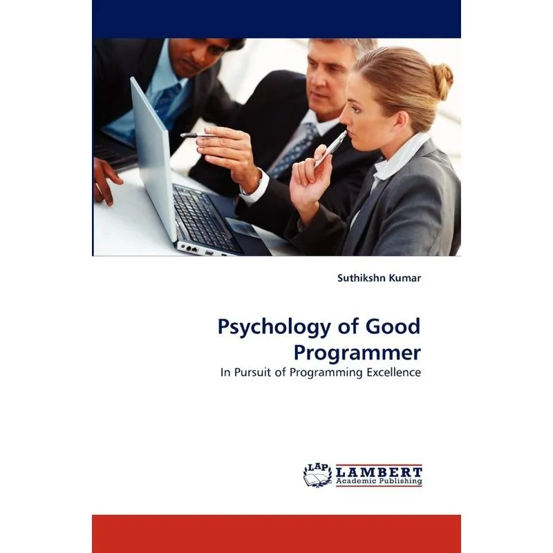 Psychology of Good Programmer